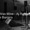 She Was Mine (AJ Rafael & Jesse Barrera) x Make Love (Chris Brown)