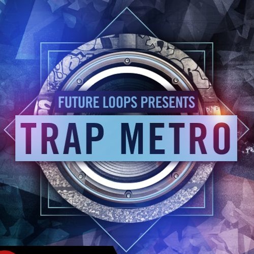 Future Loops Trap Metro WAV-DECiBEL