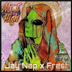 Most High Ft Fresh