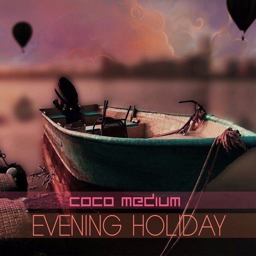 Evening Holiday