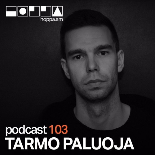 Podcast 103 // Tarmo Paluoja