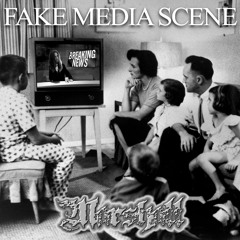 Fake Media Scene