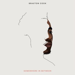 Braxton Cook - "Somewhere in Between" Snippet