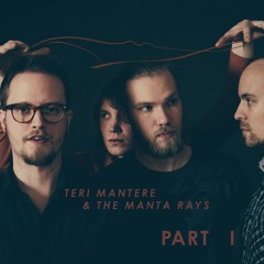TERI MANTERE & THE MANTA RAYS – Questions feat. Linda Fredriksson