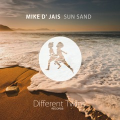 Mike D' Jais - Sun Sand