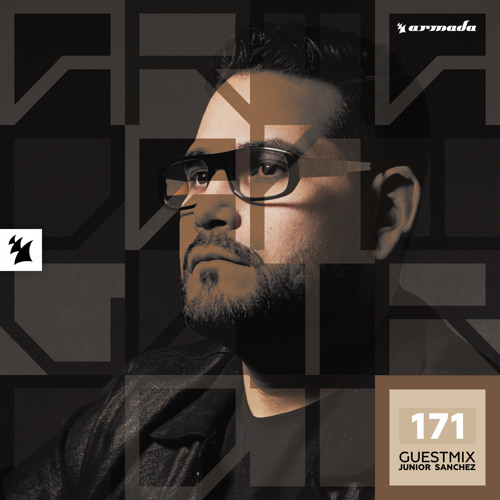 Armada Night Radio 171 (Junior Sanchez Guest Mix)