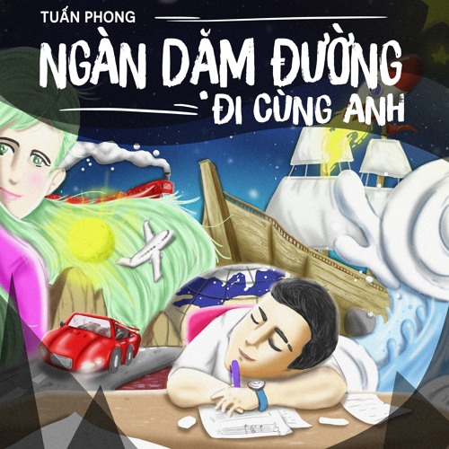 Ngàn Dặm Đường Đi Cùng Anh - Tuấn Phong