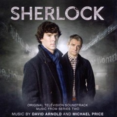 BBC Sherlock Holmes - 02. Potential Clients (Soundtrack Season 2)