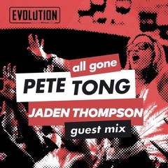 Jaden Thompson - All Gone Pete Tong Guestmix