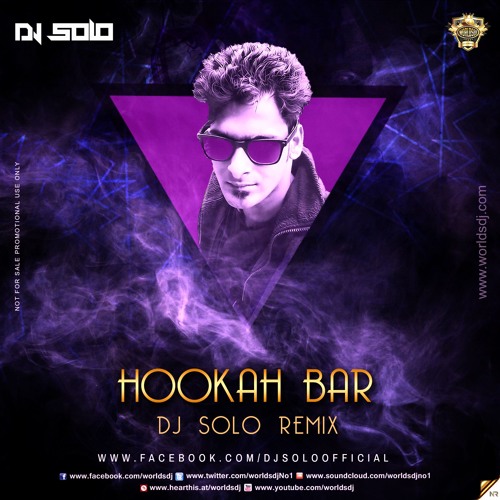 Stream DJ SoLo - Hookah Bar (Remix) DEMO by Worlds Dj | Listen online for  free on SoundCloud