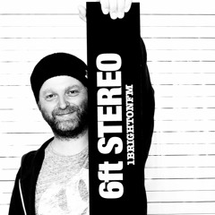 6ft Stereo 1 Brighton FM 29.08.17