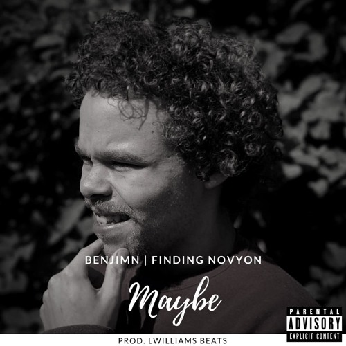 Maybe ft Finding Novyon