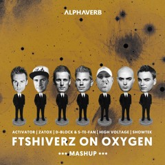 FTShiverz on Oxygen (Mashup)