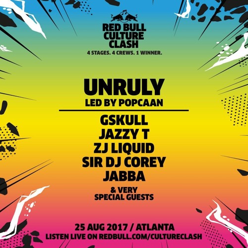 UNRULY SOUND rounds 1-4 @ RedBull Culture Clash ATL (August 2017) @sirdjcorey @popcaanmusic