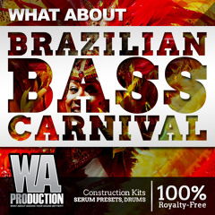 Brazilian Bass Carnival | OUT NOW!!