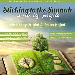 Sticking To The Sunnah And Its People - Shaykh Abdullah An Najmi - Arabic Only
