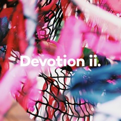 Devotion ii.