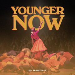 Younger Now (Live At The VMAs)