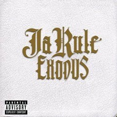 Exodus JaRule