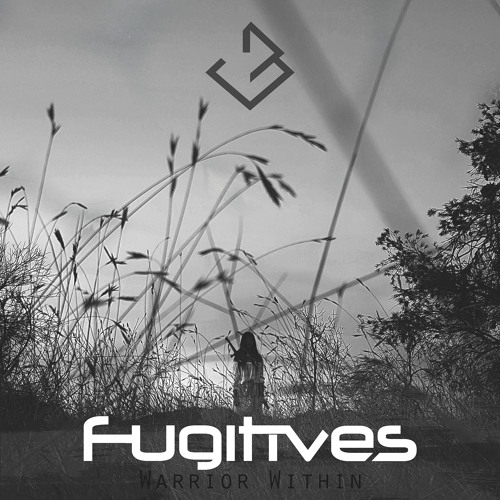 Fugitives - Warrior Within