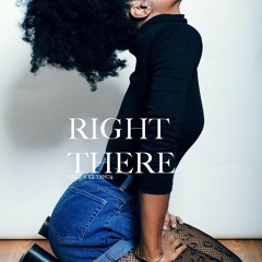 Right There| Ari Lennox type| $50.00 L $200.00 E
