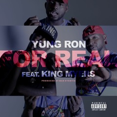 For Real Ft. King Myers