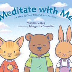 S2 E63: Mariam Gates, Author of Meditate With Me