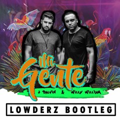 Mi Gente (Lowderz Bootleg) [FREE DOWNLOAD]