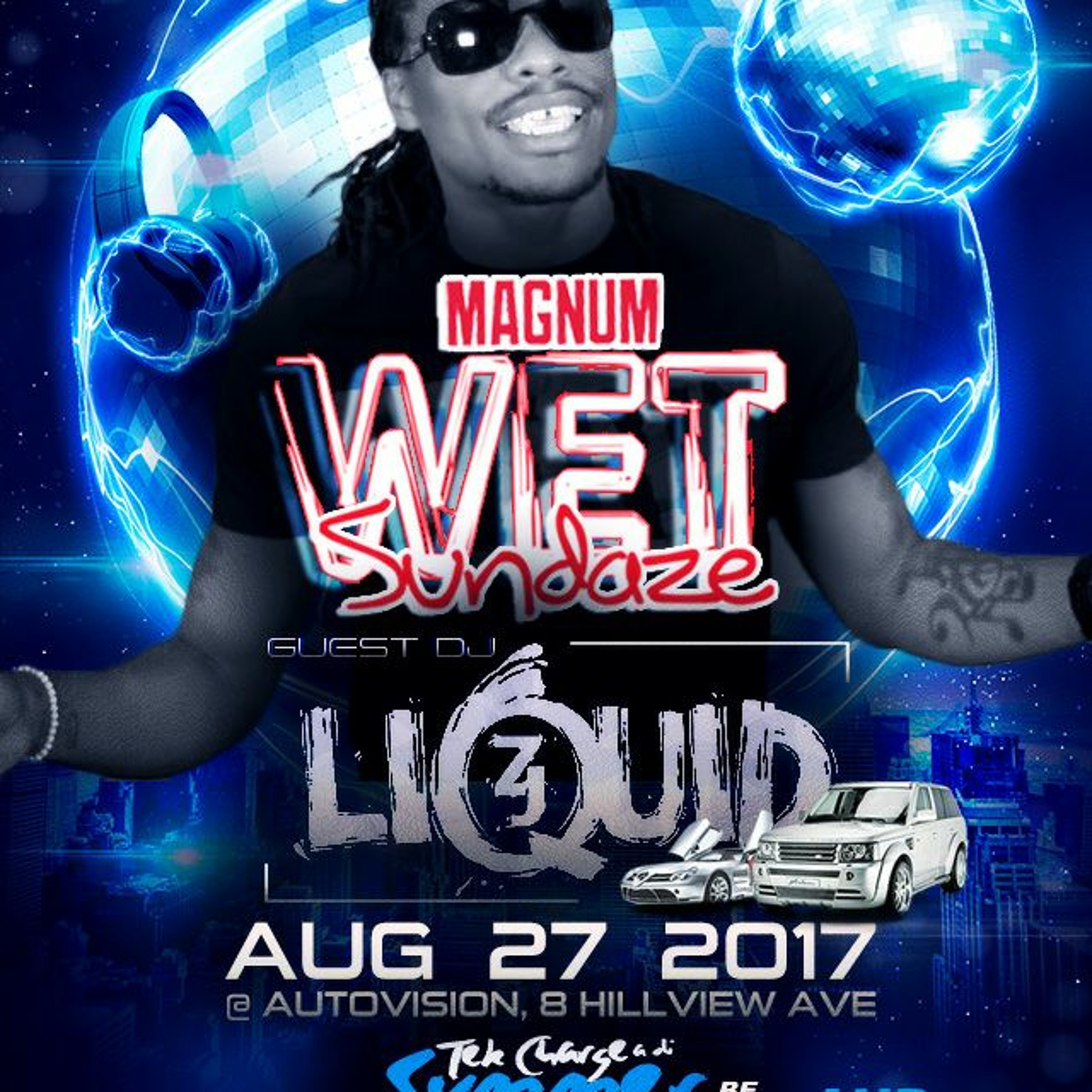 Magnum Wet Sundaze  / Zj Liquid  / 8-27-2017 episode artwork