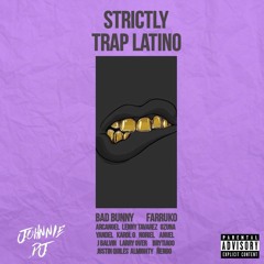 Strictly Trap Latino