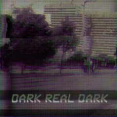 Dark Real Dark Podcast