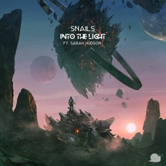 Snails - Into The Light (feat. Sarah Hudson)