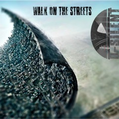 Walk On The Streets