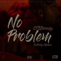 No Problem ft. VHermes (Prod. TrellGotWings & Ransom)