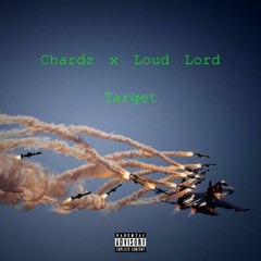 Target feat. Loud Lord