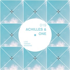 LOVE HARDER SESSION 19 - ACHILLES & ONE