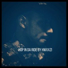 Hop in da ride by hwxxzi