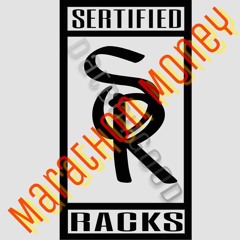 Sertified Racks - Marathon Money Ft- Zeeyloc & Young Fee (pro. datboygood)