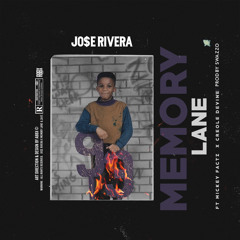 Jo$e Rivera - Memory Lane Ft Mickey Factz X Creole Devine