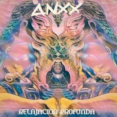 Anxx - Relajacion Profunda FREE DOWNLOAD