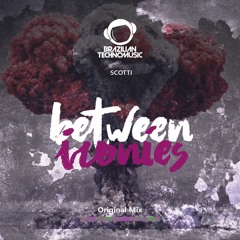 BTMFD076 - Scotti - Between Ironies (Original Mix)