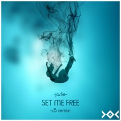 Jarlie - Set Me Free (C5 Remix)