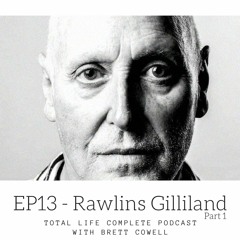 EP13 - Rawlins Gilliland Artist Adventurer Part 1