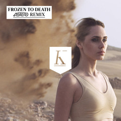 Kadebostany - Frozen To Death (Astero Remix)