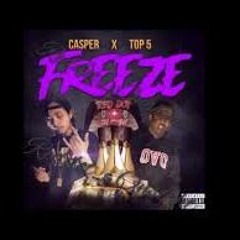 Casper TNG X Top 5 - Freeze (Official Music Video)