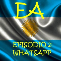 Ep.2 Whatsapp
