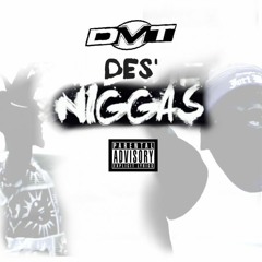 Sir Ascronaut X K5 - Des Niggas