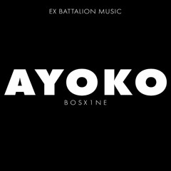 Bosx1ne - Ayoko ((Prod By Idbeatz)