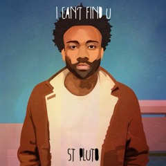 i can't find u (Heartbeat - Childish Gambino Remix)