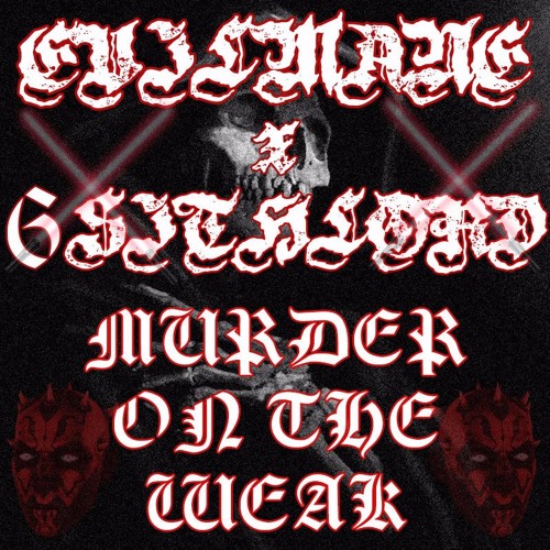 EVILMANE x 6TH$ITHLORD - MURDER ON THE WEAK (PROD. $MOKEGOD)
